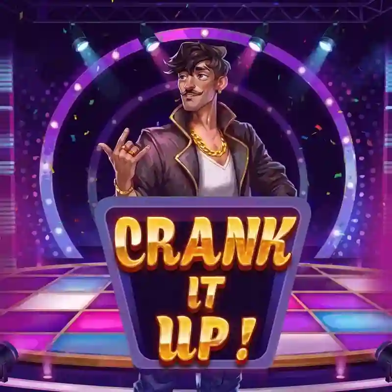 Crank it Up slot